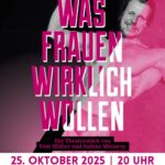 Theater: Was Frauen wirklich wollen