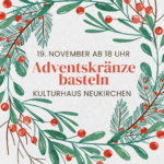Adventskränze basteln